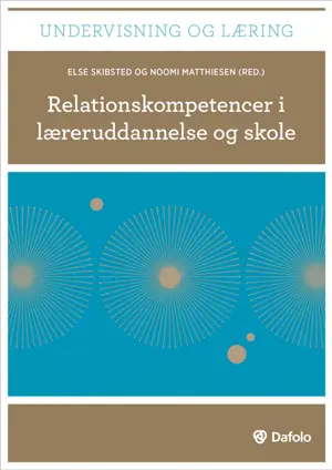 Relationskompetencer i læreruddannelse og skole