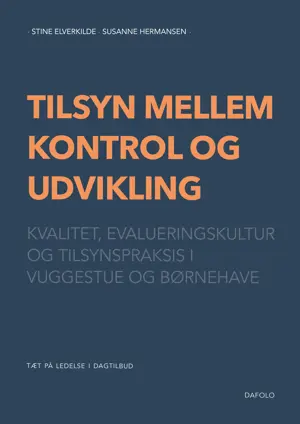 Tilsyn mellem kontrol og udvikling