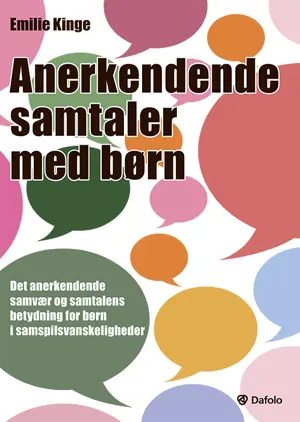 Anerkendende samtaler med børn E-bog