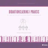 Didaktionslæring i praksis