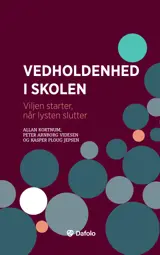 Vedholdenhed i skolen E-bog