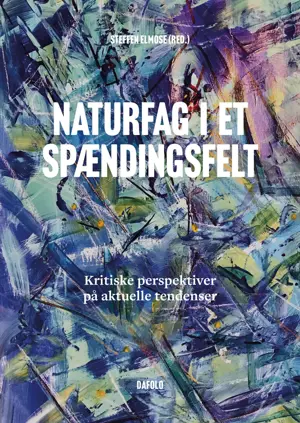 Naturfag i et spændingsfelt