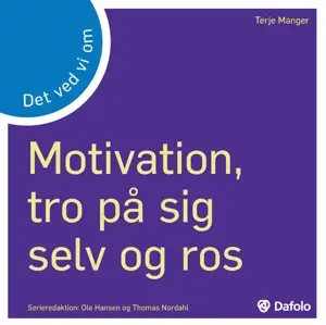 DVVO - motivation, tro på sig selv og ros E-bog