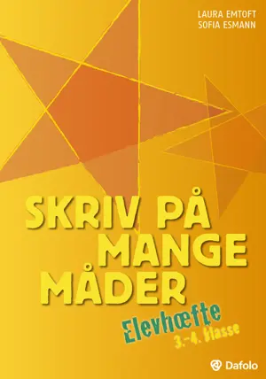 Skriv på mange måder 3.-4.kl. -elevhæfte