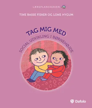 Tag mig med - social udvikling i børnehøjde E-bog